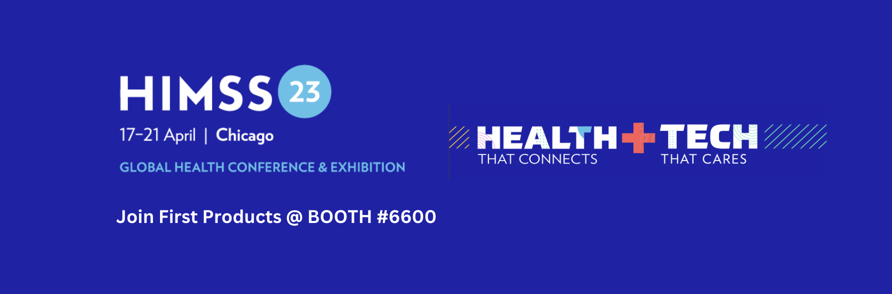 Digital Health Transformation - First Products Exhibiting at HIMSS23